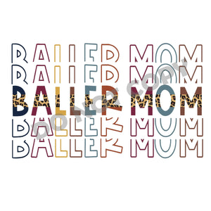 Baller Mom -DTF Transfer - DTF PROMO