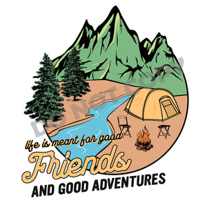 Friends And Good Adventures - DTF Transfer - DTF PROMO