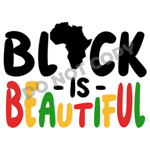 Black Is Beautiful -DTF Transfer - DTF PROMO