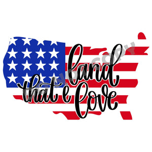 Land That I Love -DTF Transfer - DTF PROMO