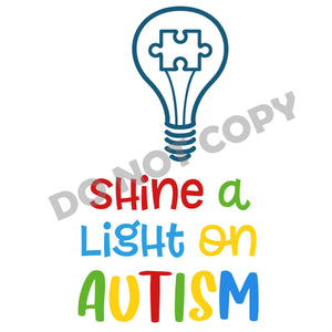 Shine A Light On Autism - DTF Transfer - DTF PROMO