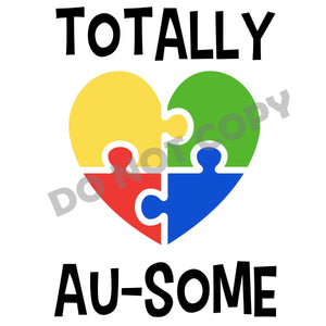 Totally Au-Some - DTF Transfer - DTF PROMO