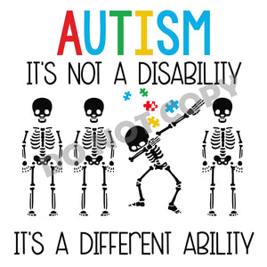 Autism It's Not A Disability - DTF Transfer - DTF PROMO