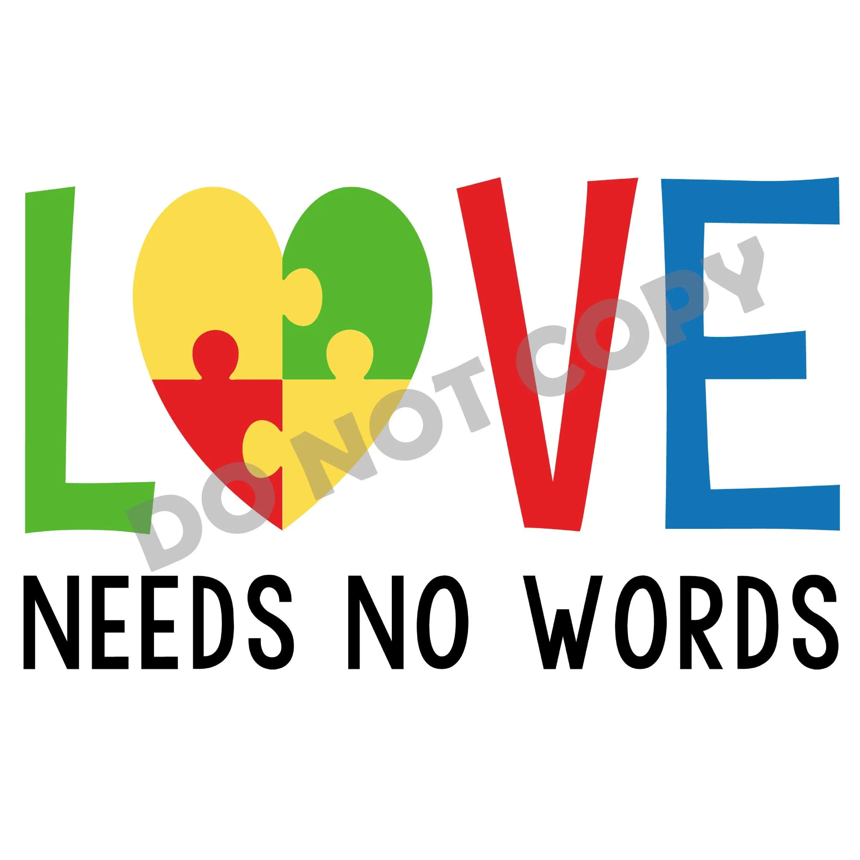 Autism Love Needs No Words - DTF Transfer - DTF PROMO