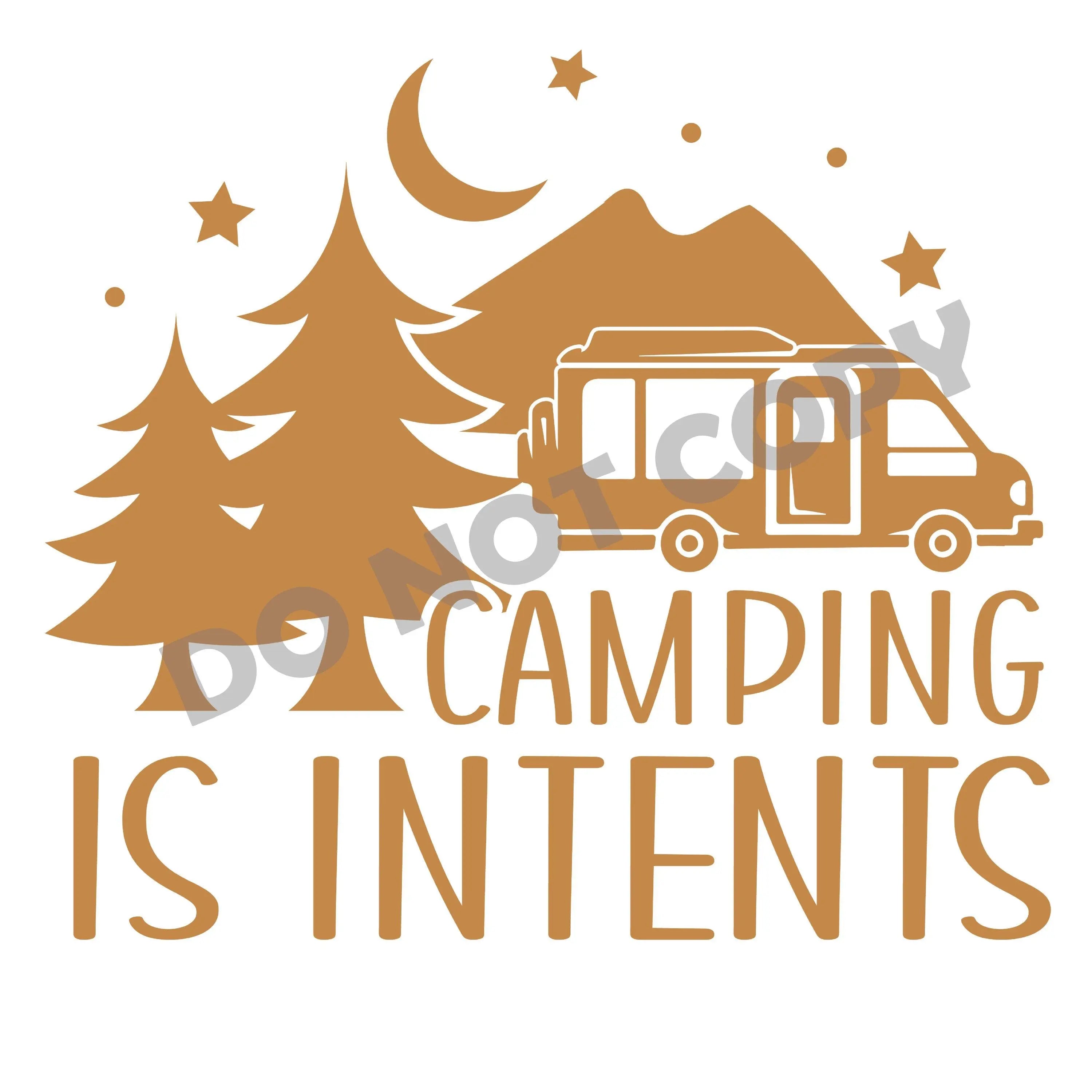 Camping Is Intents - DTF Transfer - DTF PROMO
