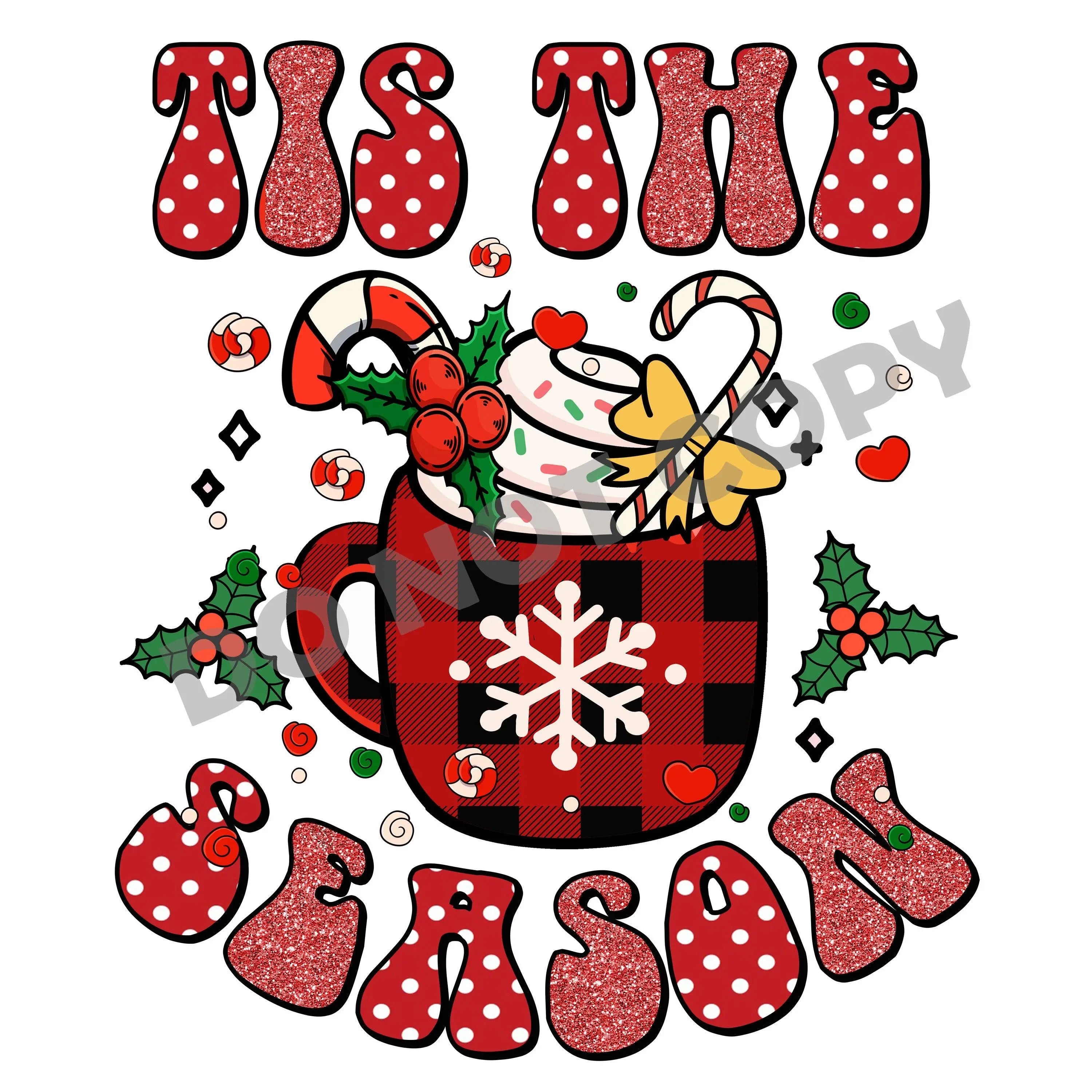 Tis The Season -DTF Transfer - DTF PROMO