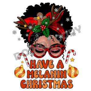 Have A Melanin Christmas -DTF Transfer - DTF PROMO