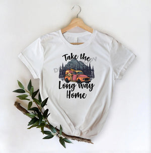 Take The Long Way Home - DTF Transfer - DTF PROMO