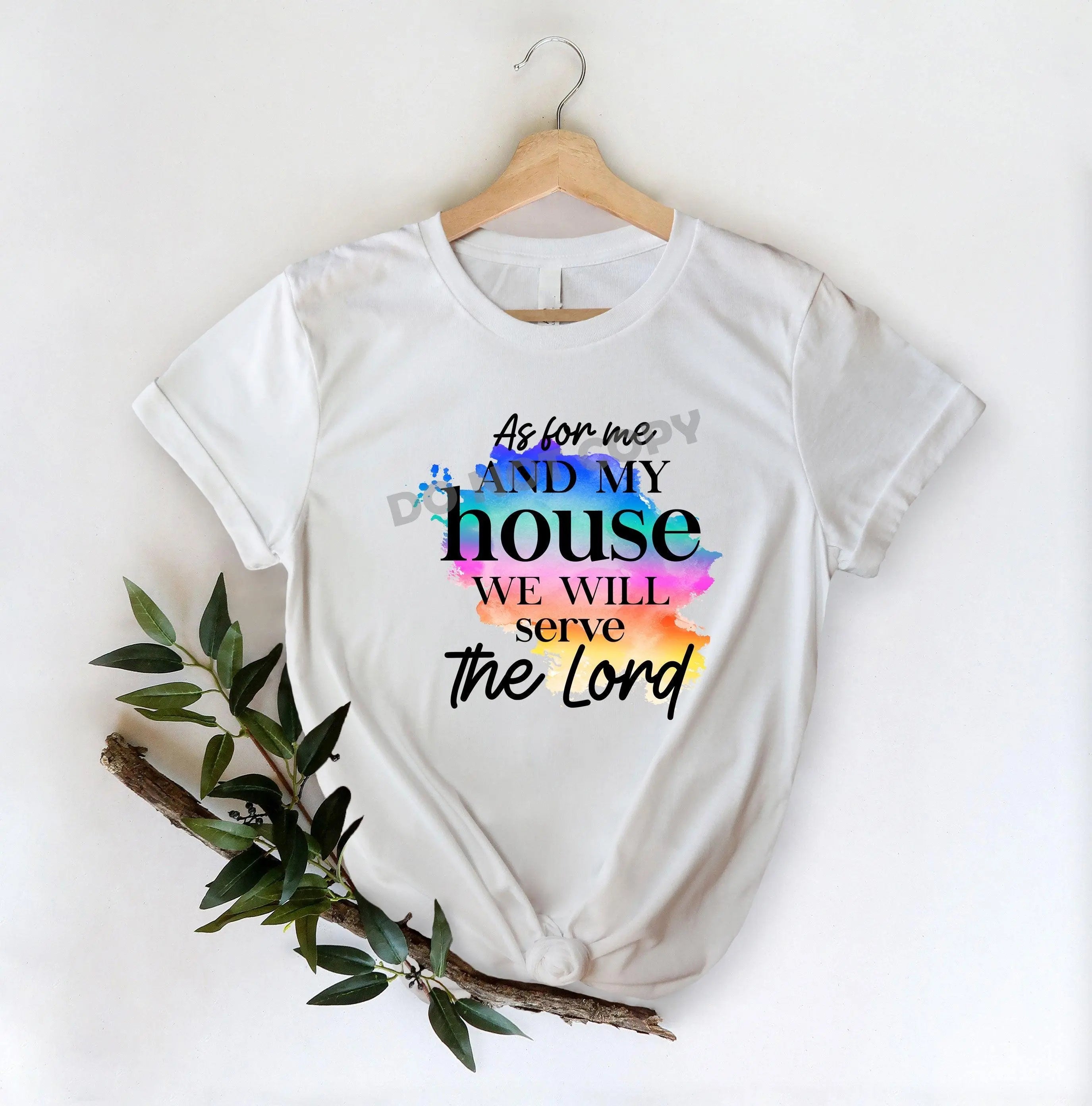 As For Me And My House We Will Serve The Lord -DTF Transfer - DTF PROMO