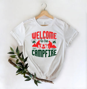 Welcome To Our Campfire - DTF Transfer - DTF PROMO