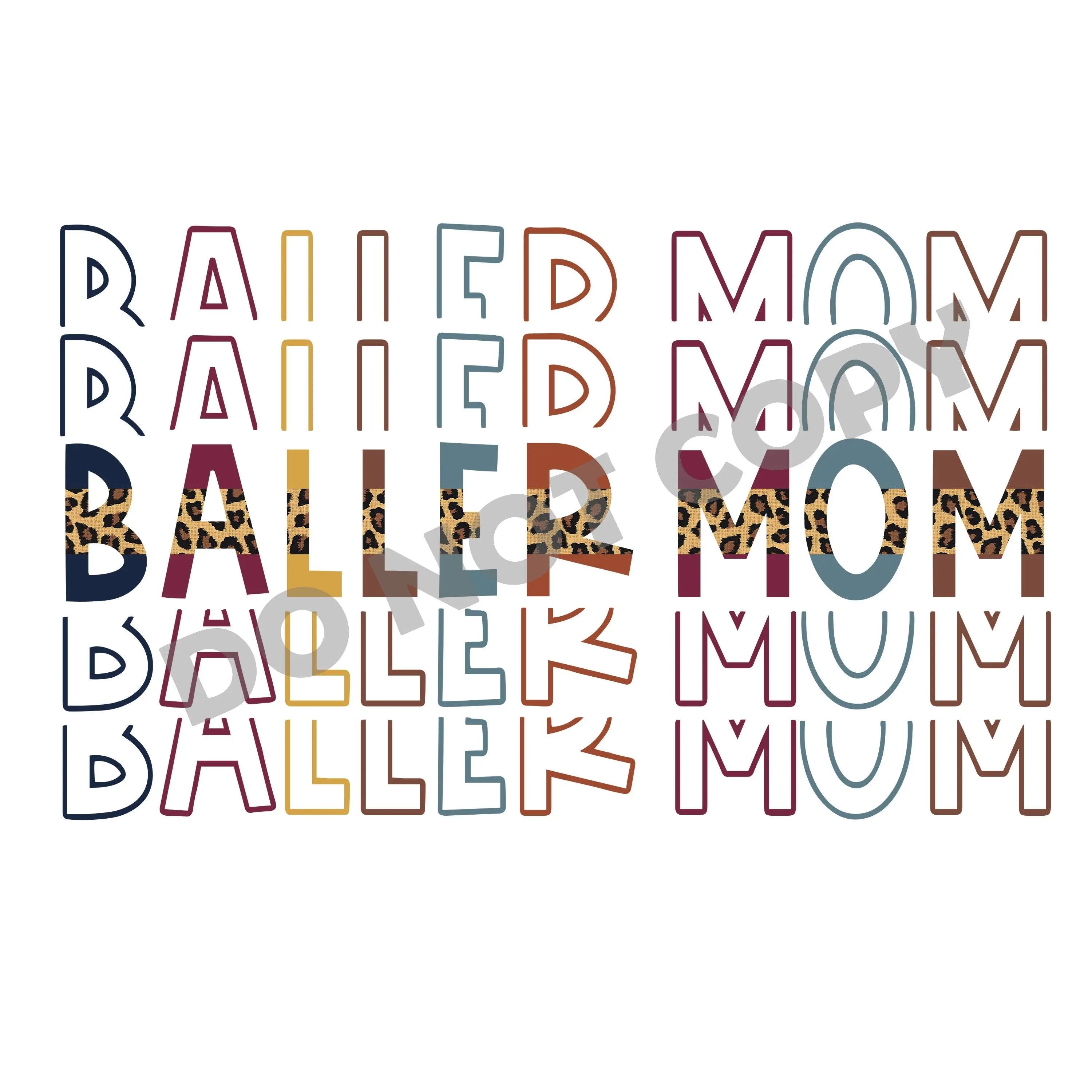 Baller Mom -DTF Transfer - DTF PROMO