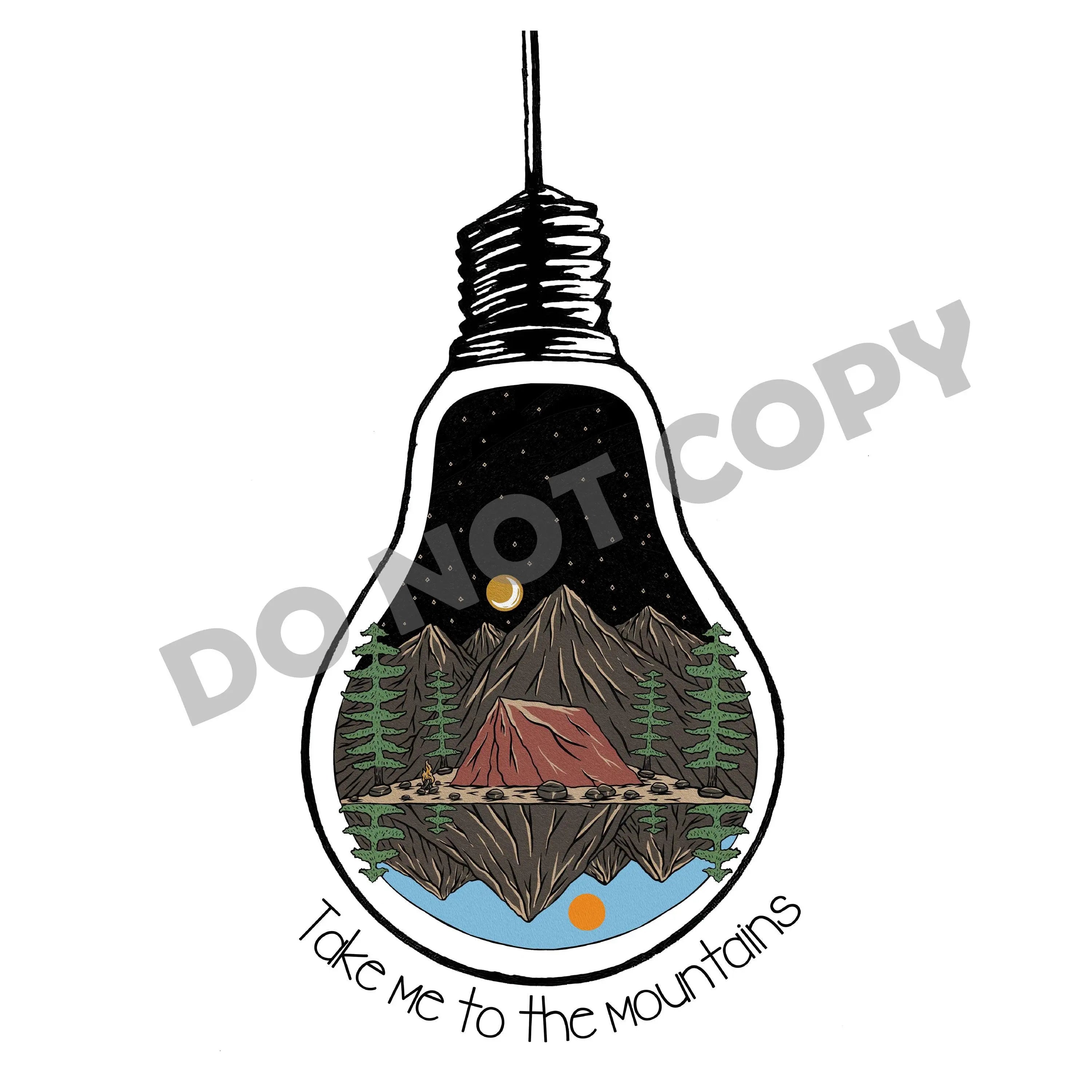 Take Me To The Mountains - DTF Transfer - DTF PROMO