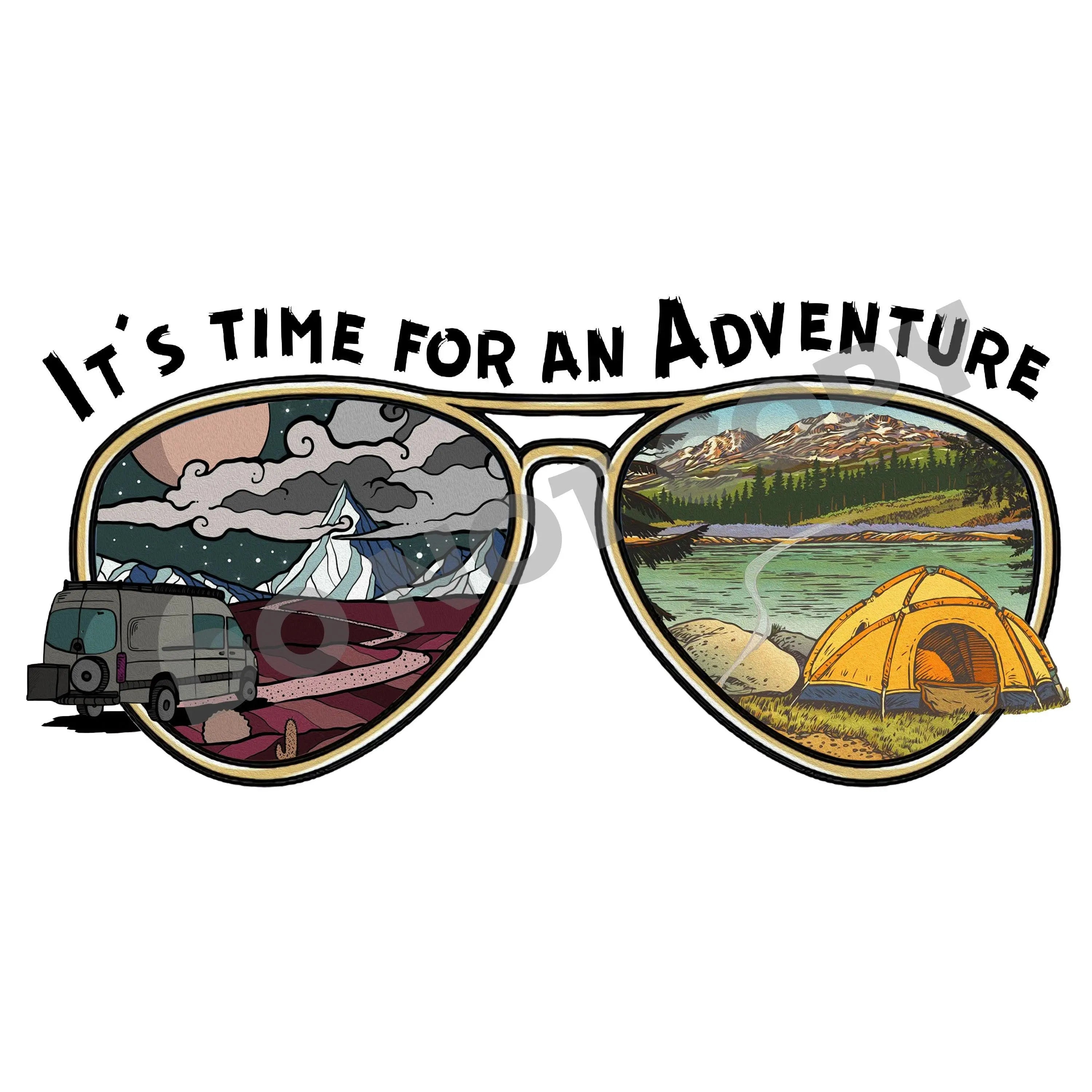 It's Time For An Adventure - DTF Transfer - DTF PROMO