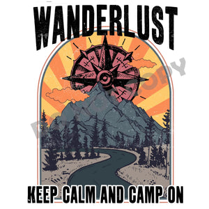 Wanderlust Keep Calm And Camp On - DTF Transfer - DTF PROMO