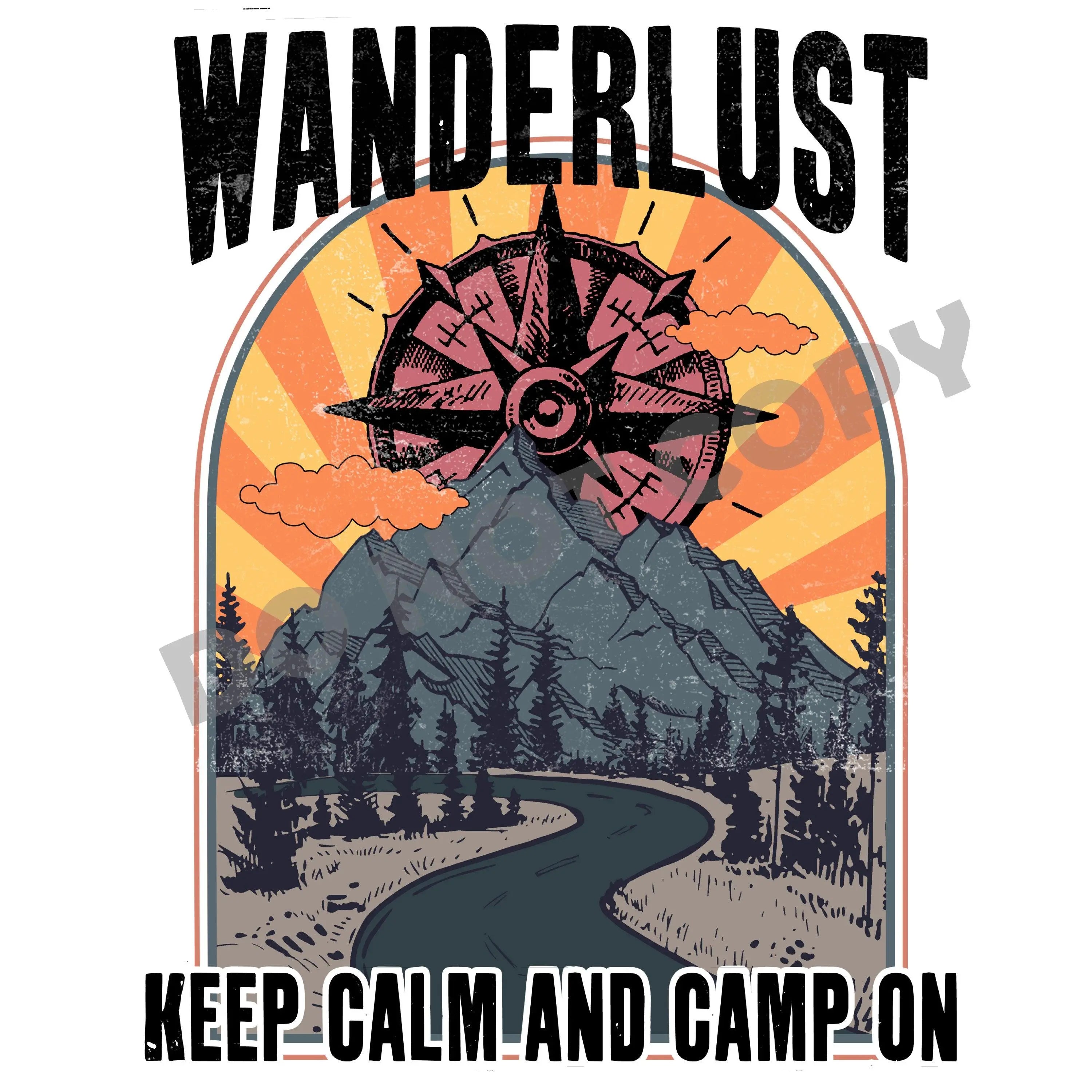 Wanderlust Keep Calm And Camp On - DTF Transfer - DTF PROMO