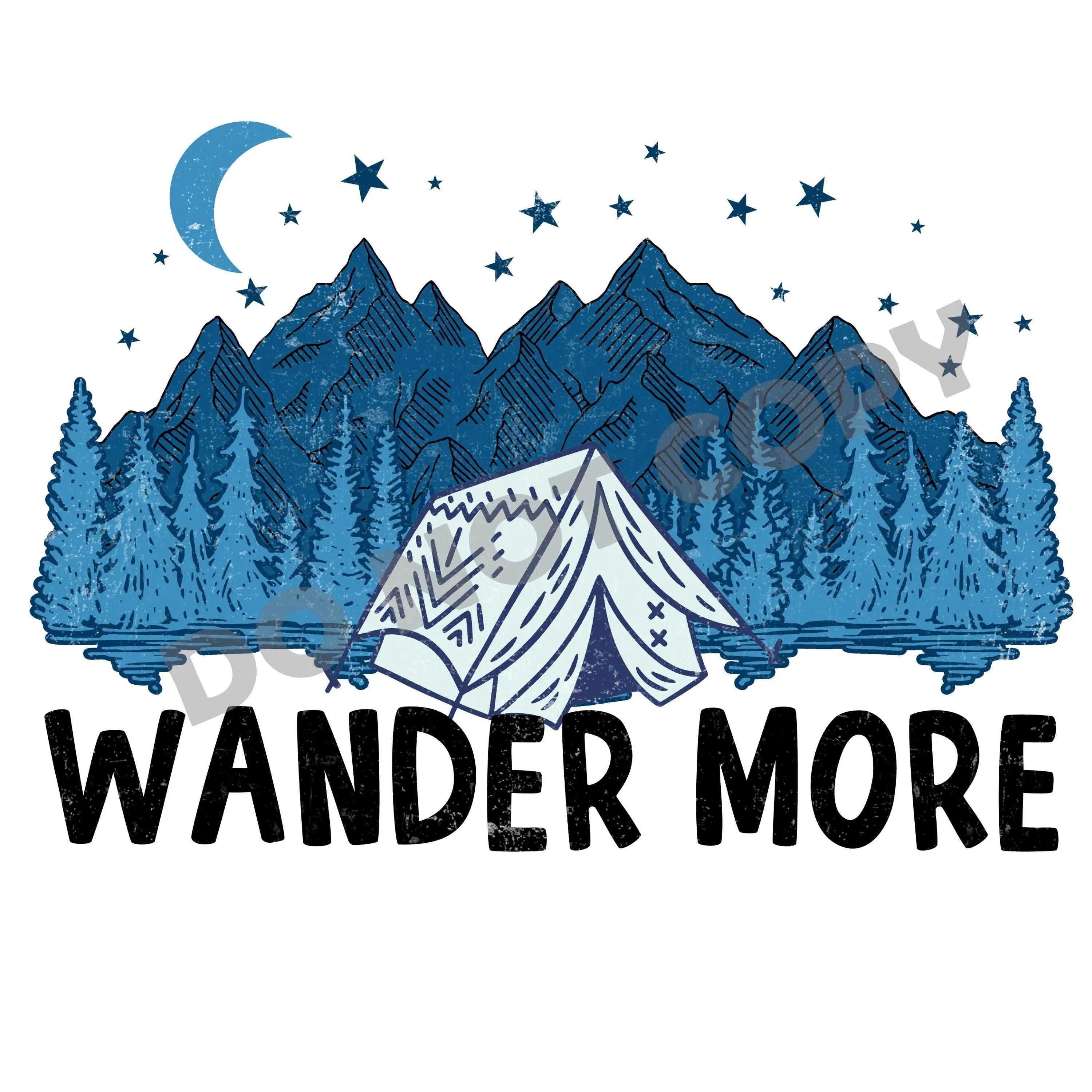 Wander More - DTF Transfer - DTF PROMO