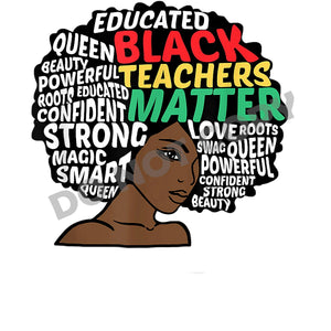 Black Teacher Matter -DTF Transfer - DTF PROMO