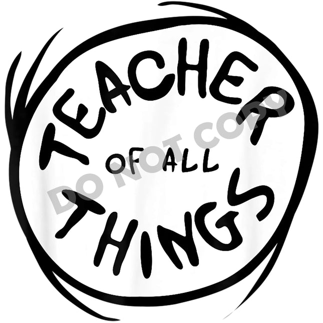 Teacher Of All Things -DTF Transfer - DTF PROMO