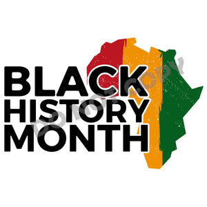 Black History Month -DTF Transfer - DTF PROMO