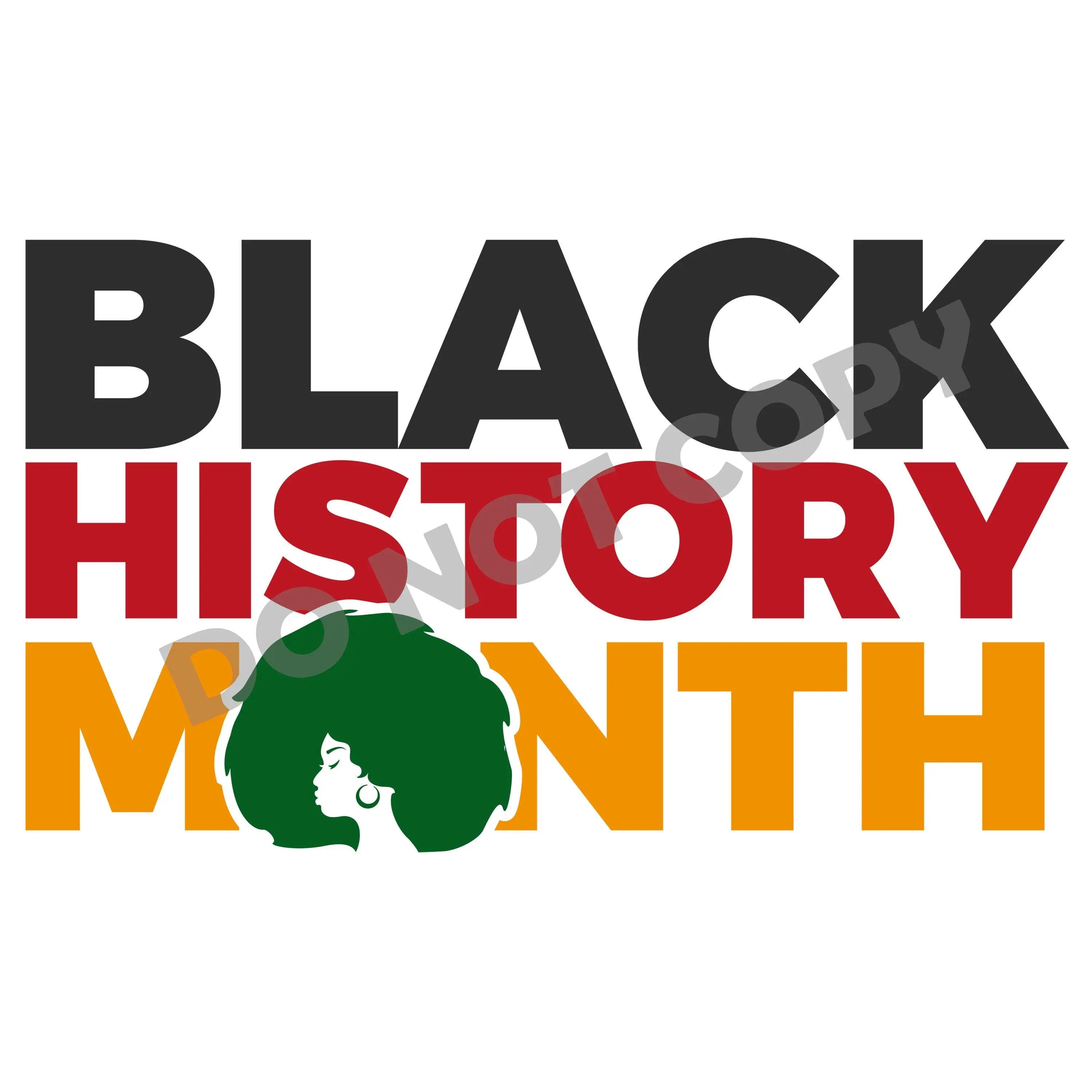 Black History Month -DTF Transfer - DTF PROMO