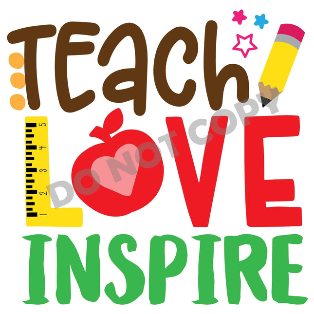 Teacher Love Inspire -DTF Transfer - DTF PROMO