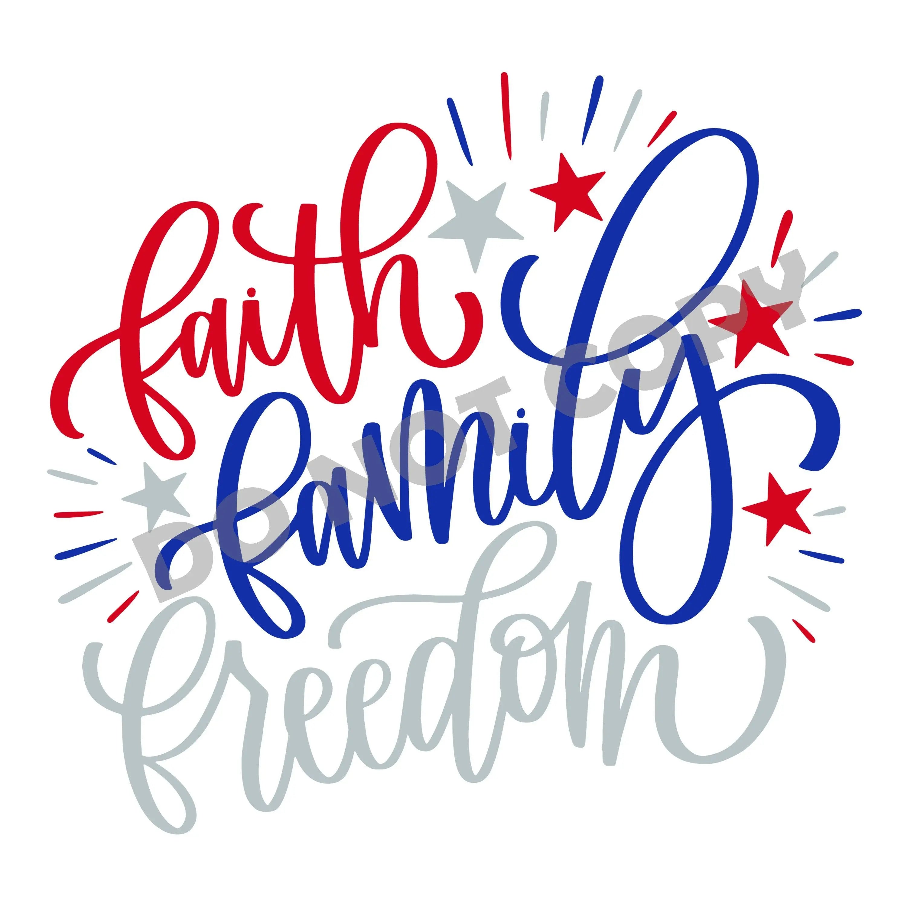 Faith Family Freedom -DTF Transfer - DTF PROMO