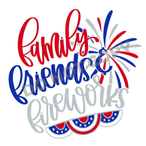 Family Friends Fireworks -DTF Transfer - DTF PROMO