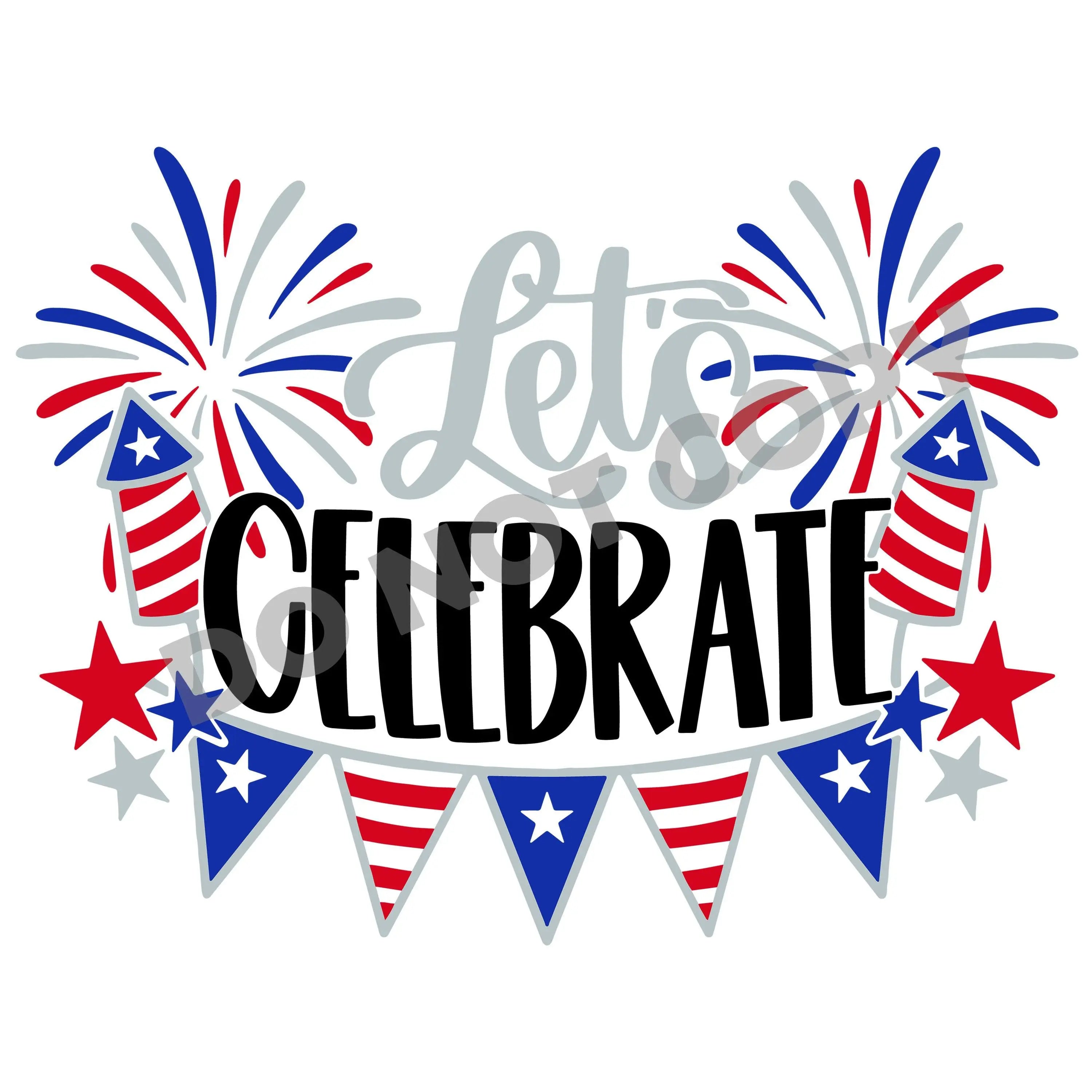 Let's Celebrate -DTF Transfer - DTF PROMO