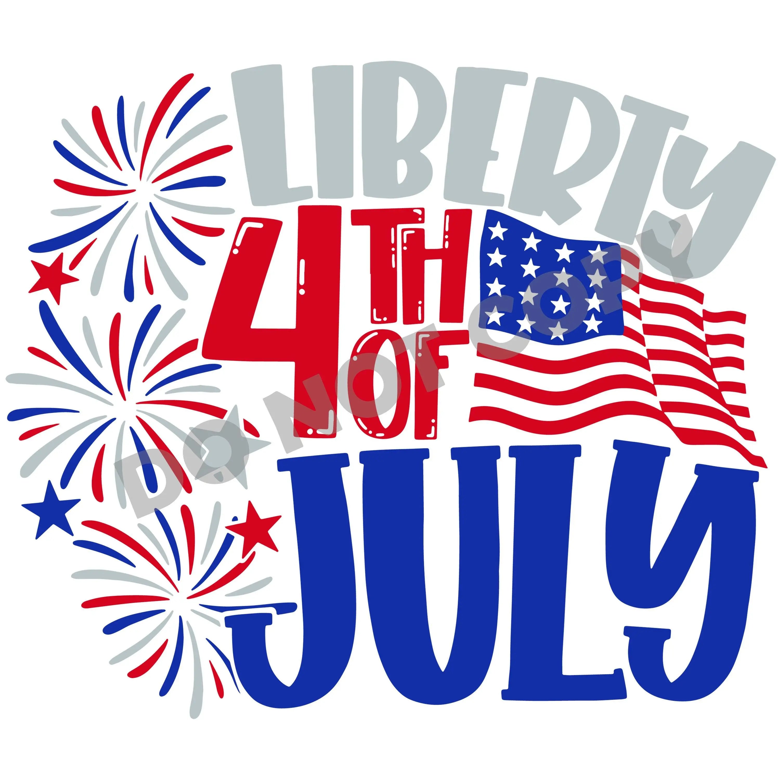 Liberty 4th Of July -DTF Transfer - DTF PROMO