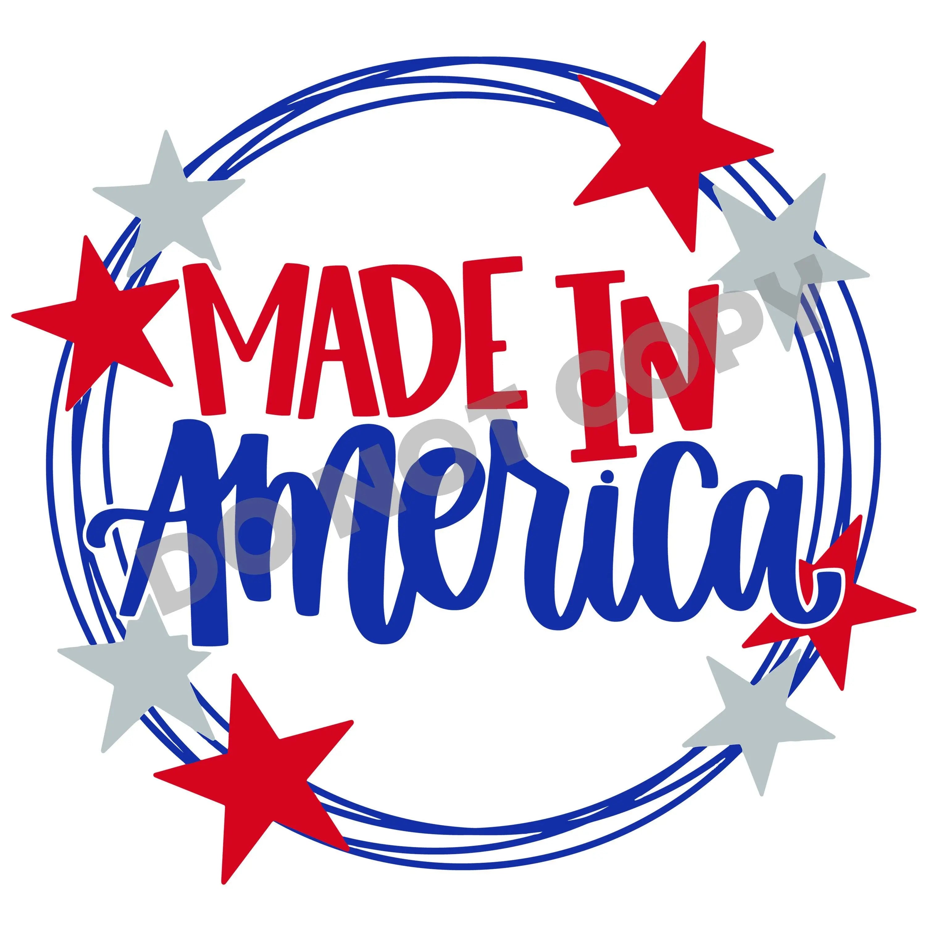 Made In America -DTF Transfer - DTF PROMO