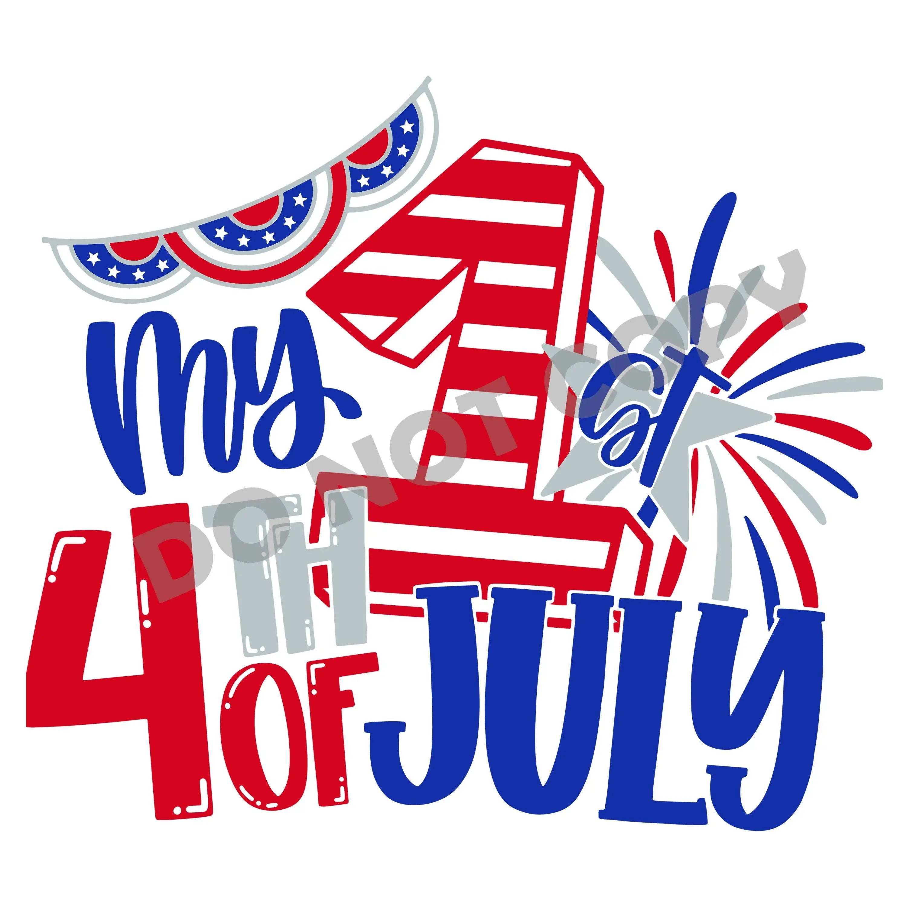 My 1st 4th Of July -DTF Transfer - DTF PROMO