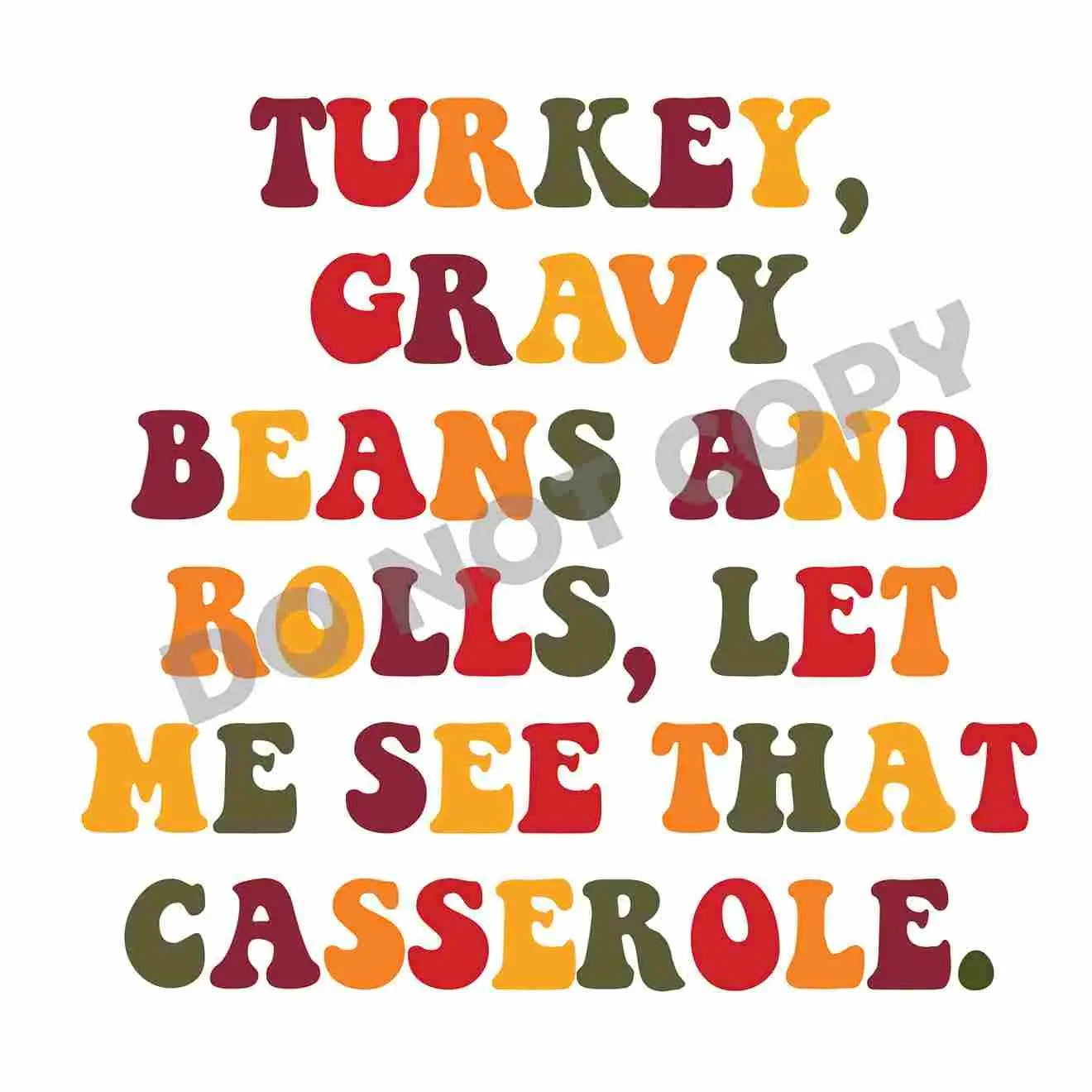 Thanksgiving Turkey Gravy Beans and Rolls DFT Transfer - DTF PROMO