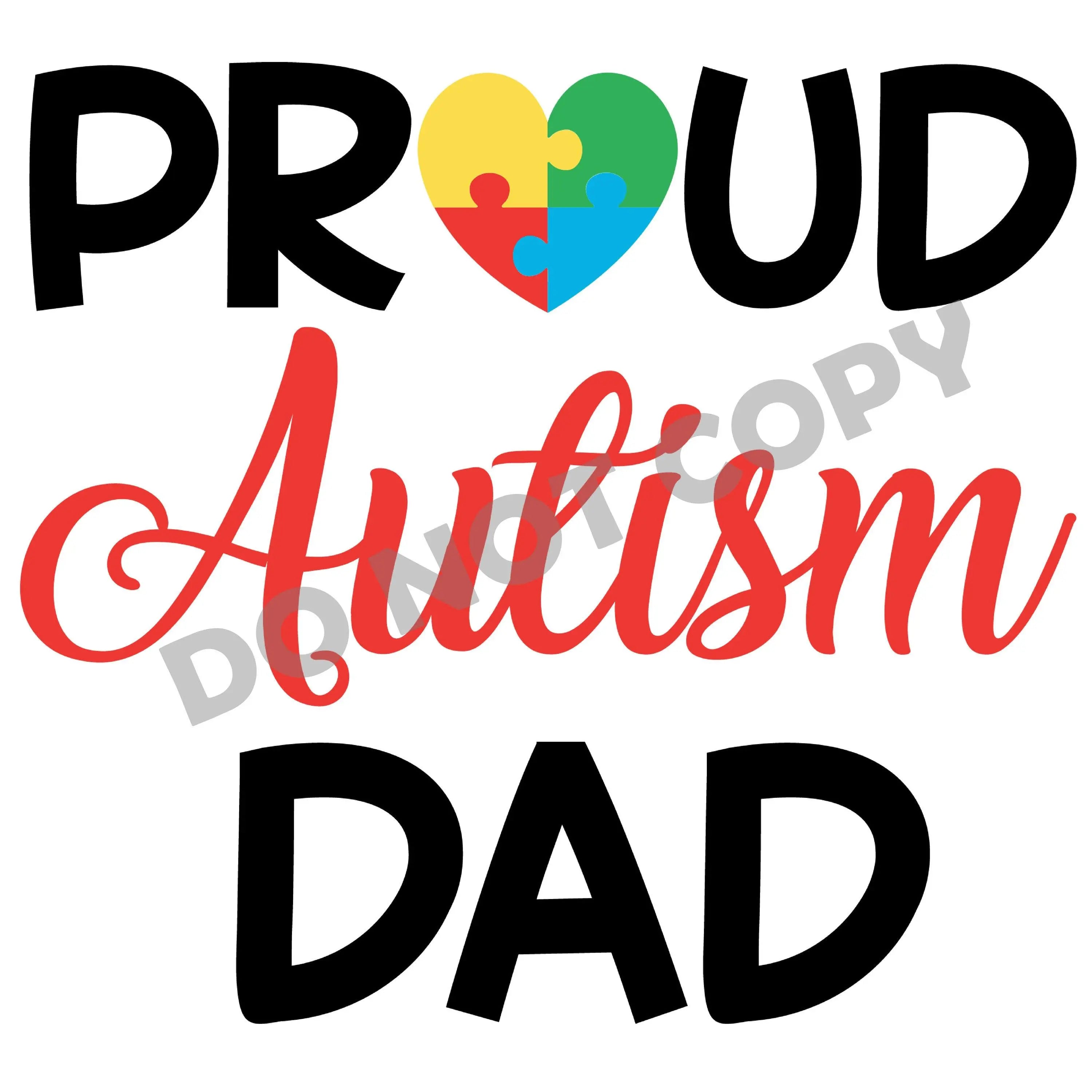 Proud Autism Dad - DTF Transfer - DTF PROMO
