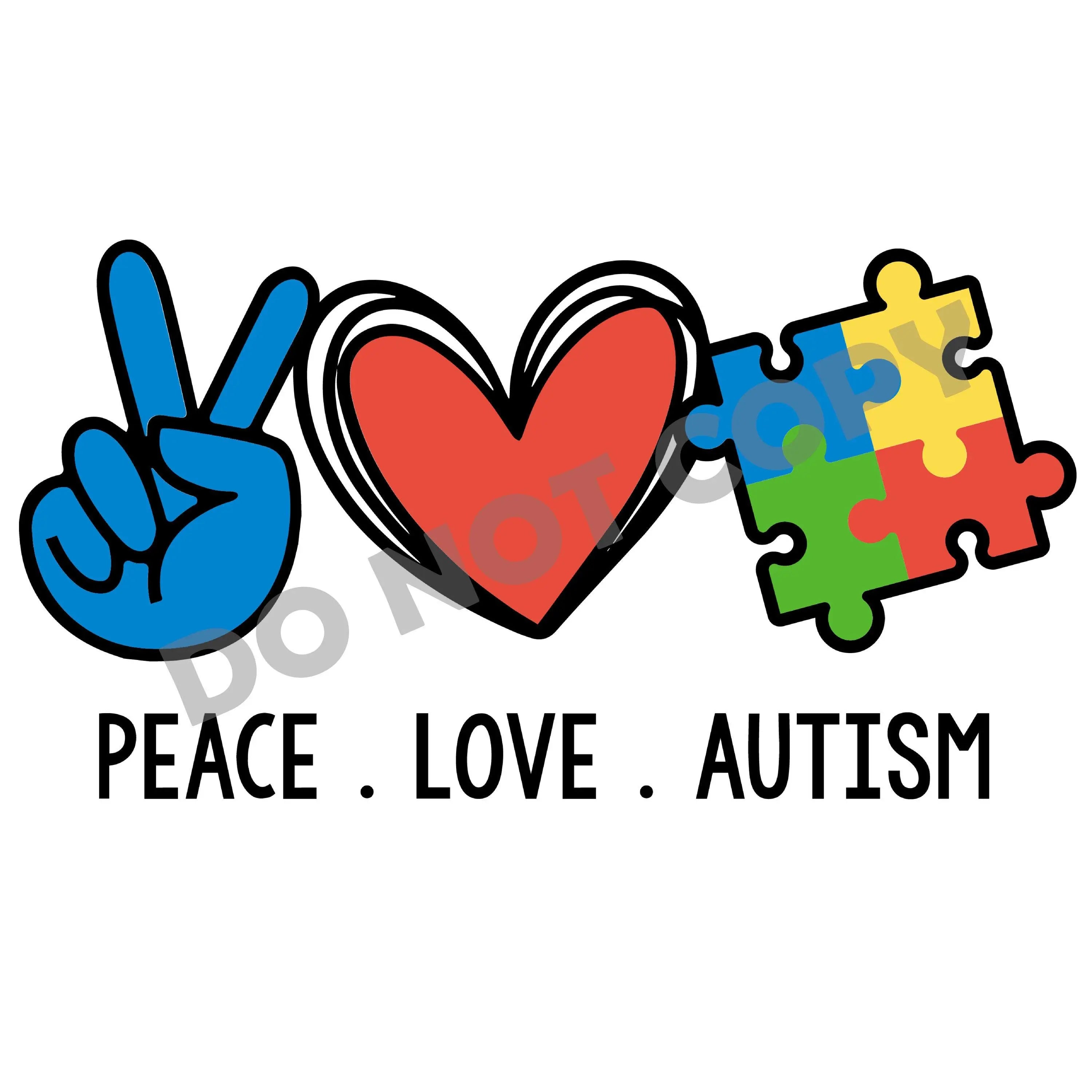 Peace Love Autism - DTF Transfer - DTF PROMO