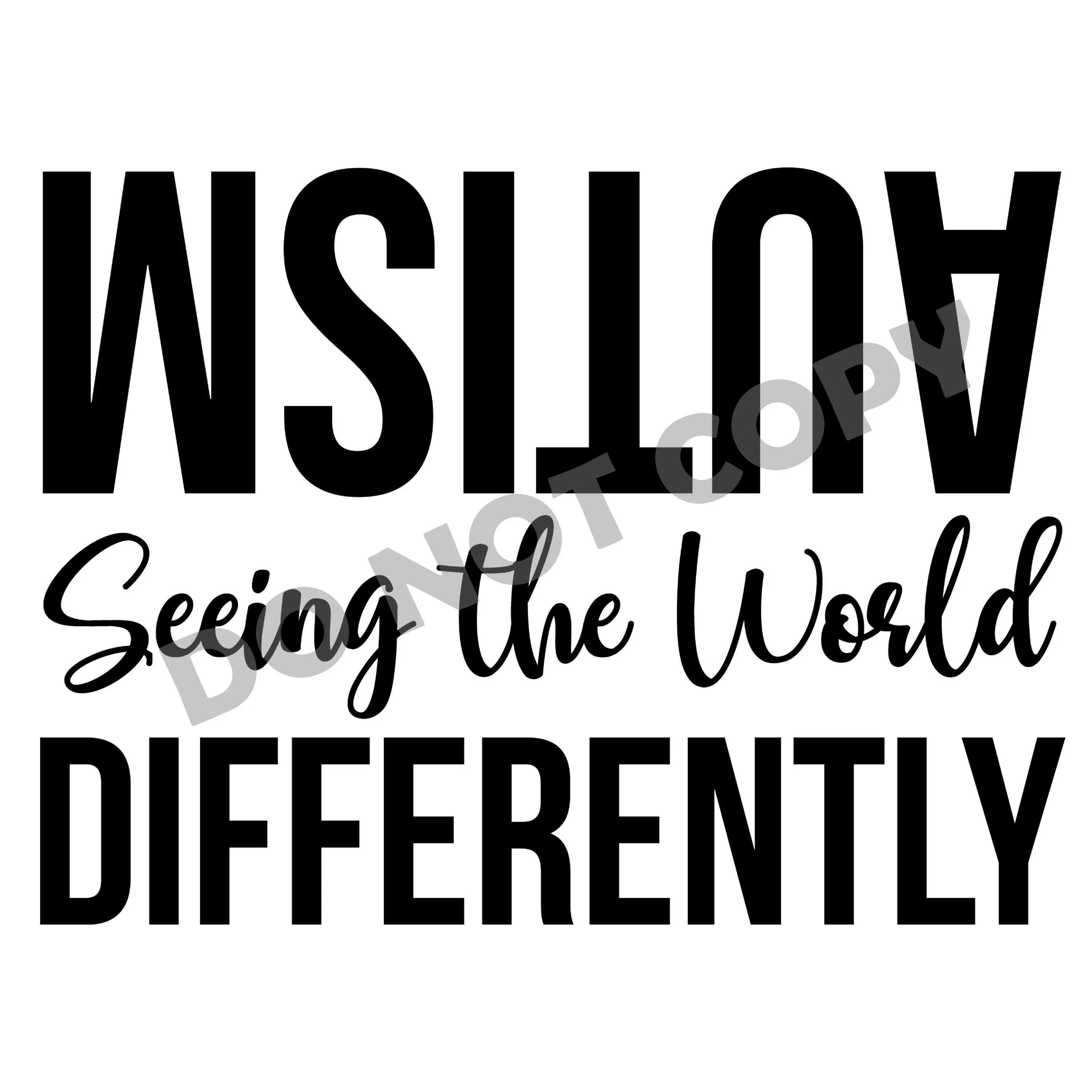 Seeing The World Differently - DTF Transfer - DTF PROMO