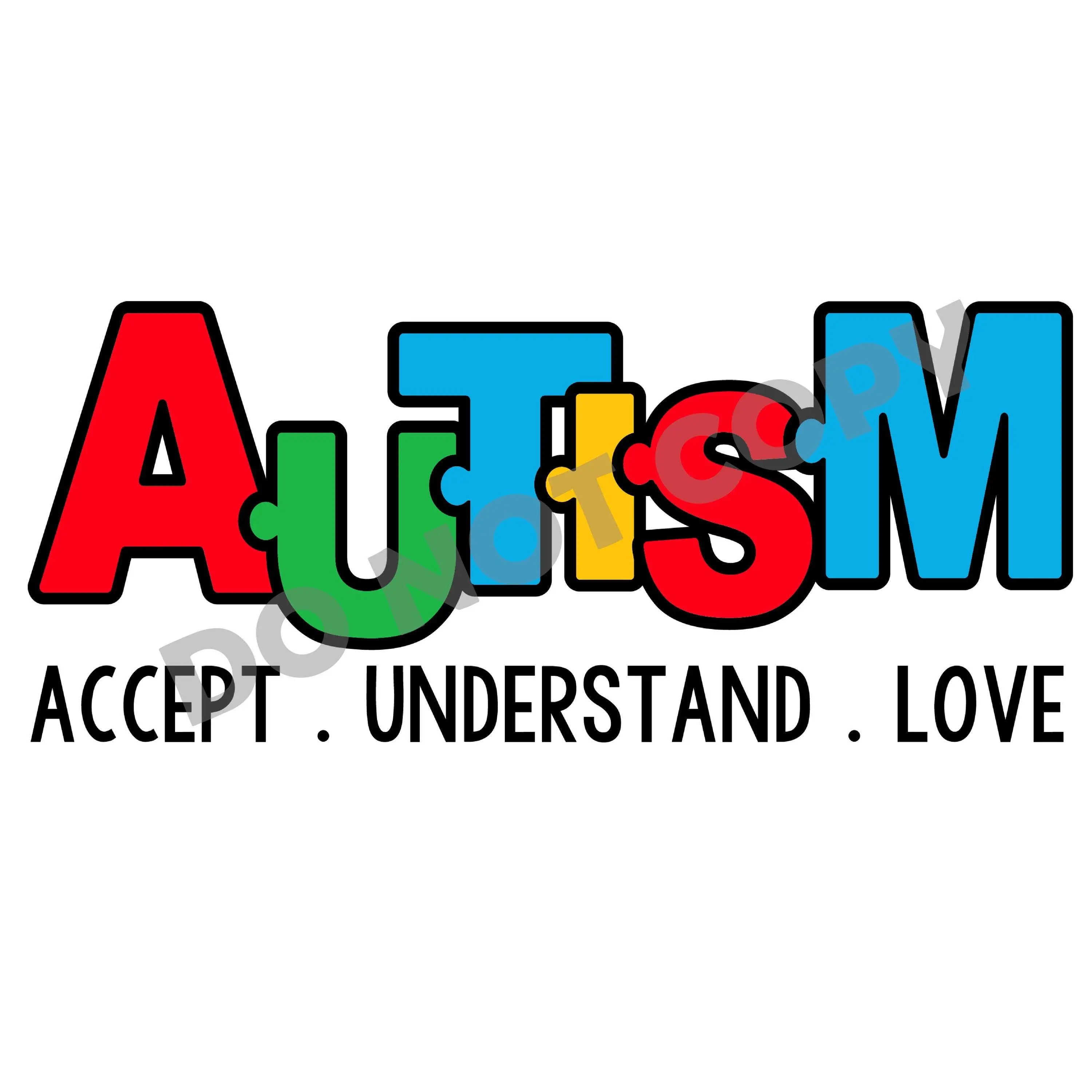 Autism Accept Understand Love - DTF Transfer - DTF PROMO