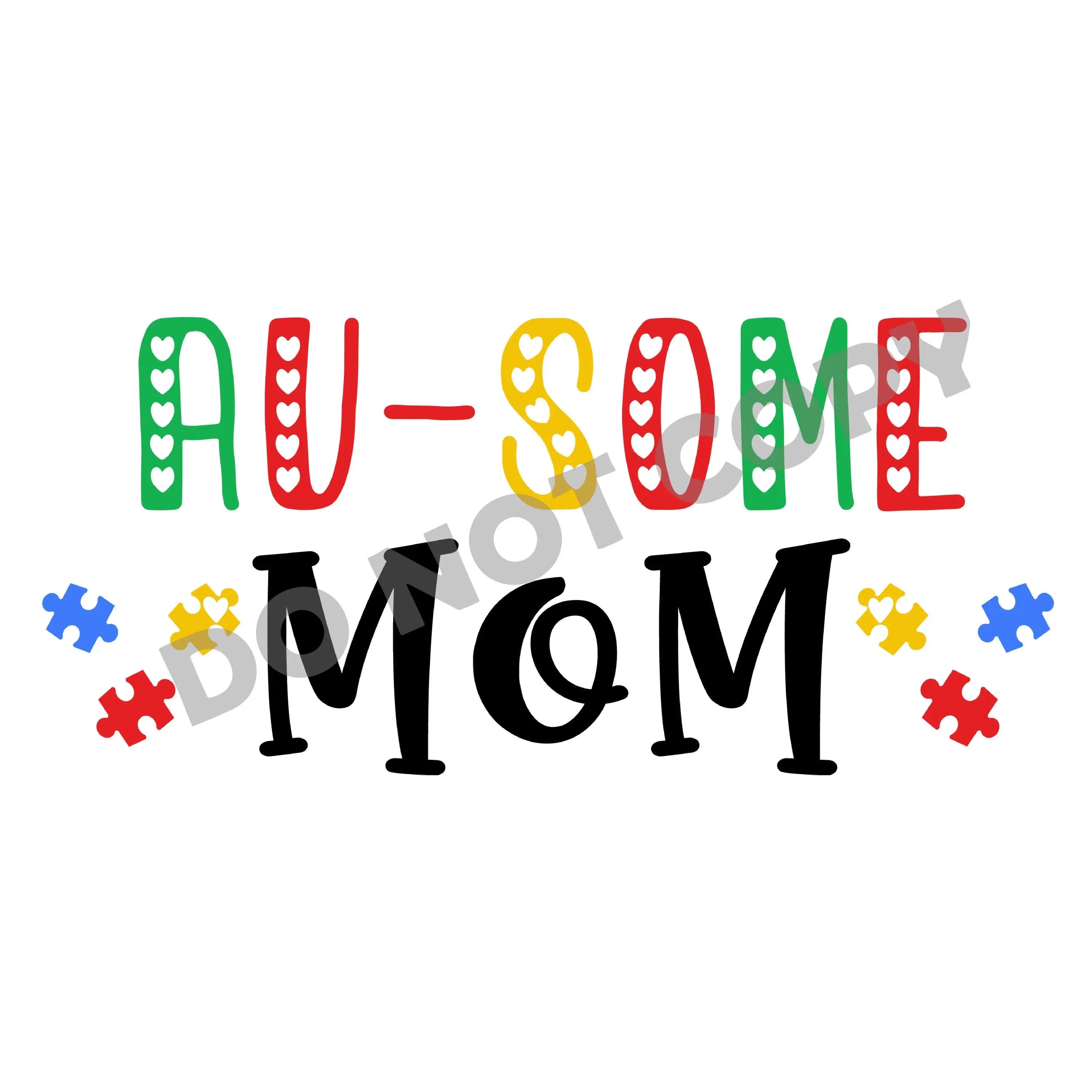 Au-Some Mom - DTF Transfer - DTF PROMO