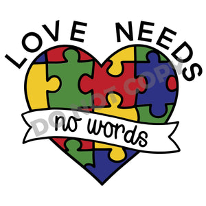 Love Needs No Words - DTF Transfer - DTF PROMO