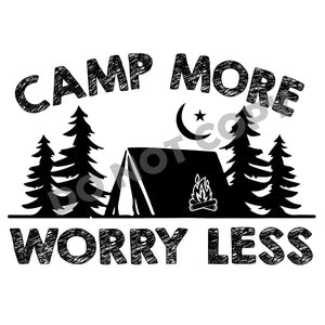 Camp More Worry Less - DTF Transfer - DTF PROMO