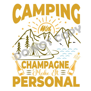 Camping With Champagne Make It Personal - DTF Transfer - DTF PROMO