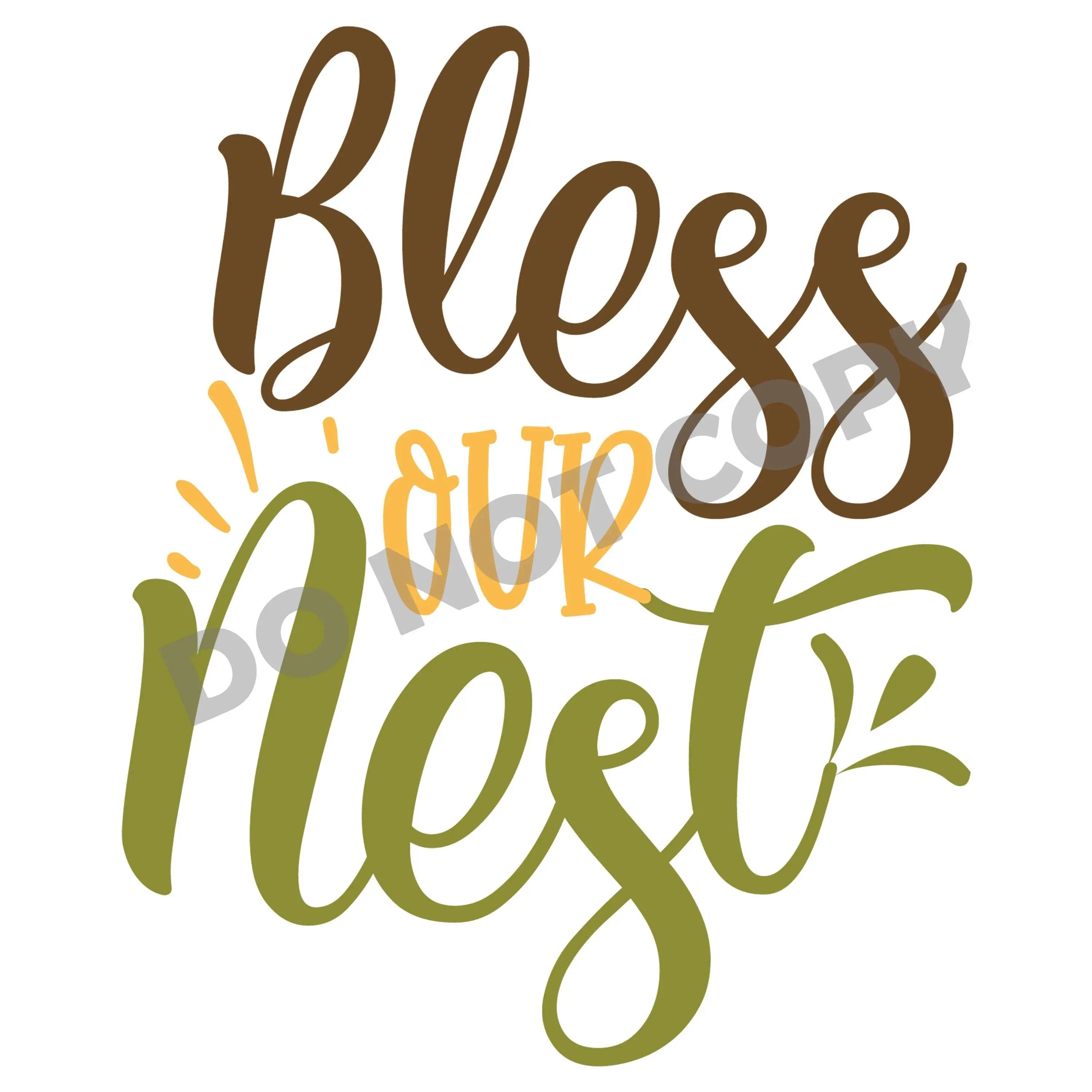 Bless Our Nest -DTF Transfer - DTF PROMO