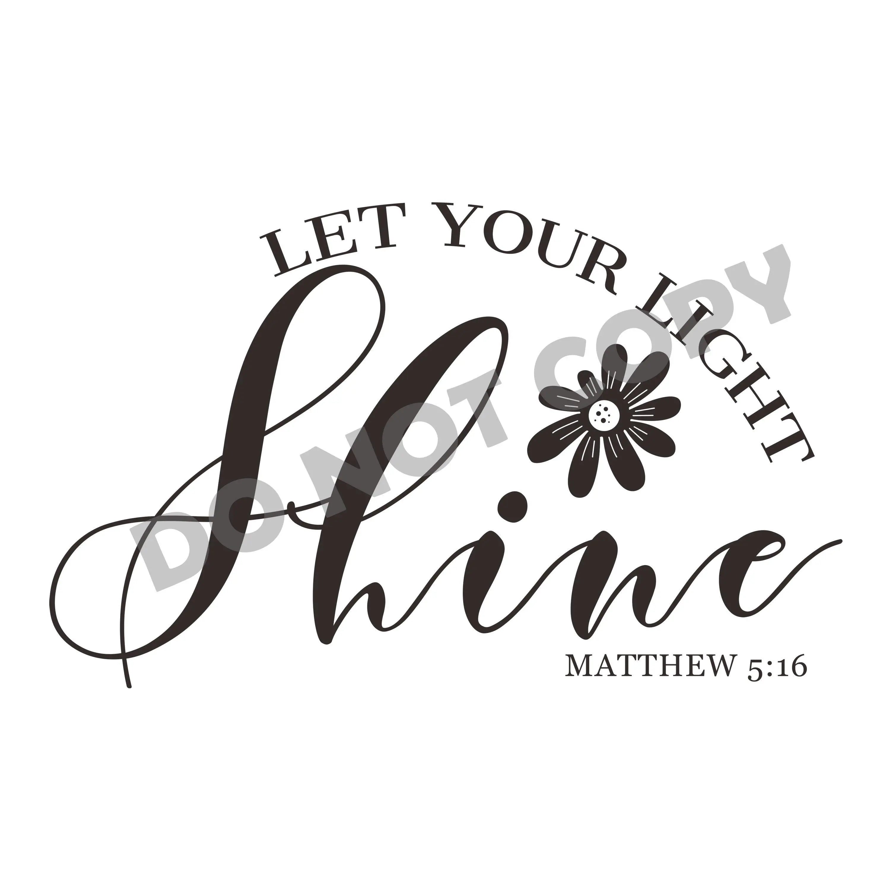 Let Your Light Shine Matthew -DTF Transfer - DTF PROMO