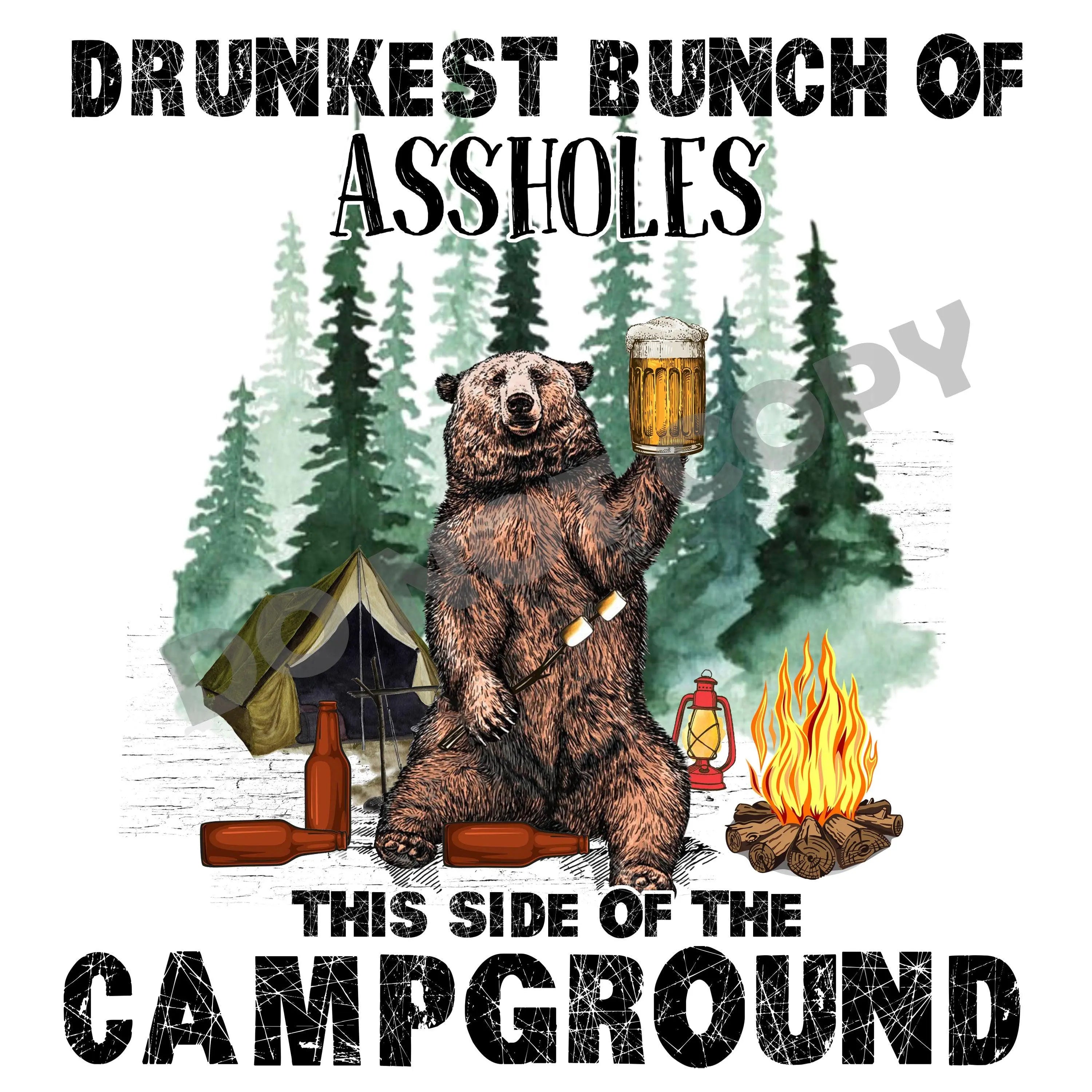 Drunkest Bunch Of Assholes - DTF Transfer - DTF PROMO