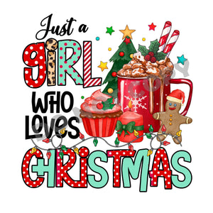 Just A Girl Who Loves Chrsitmas -DTF Transfer - DTF PROMO