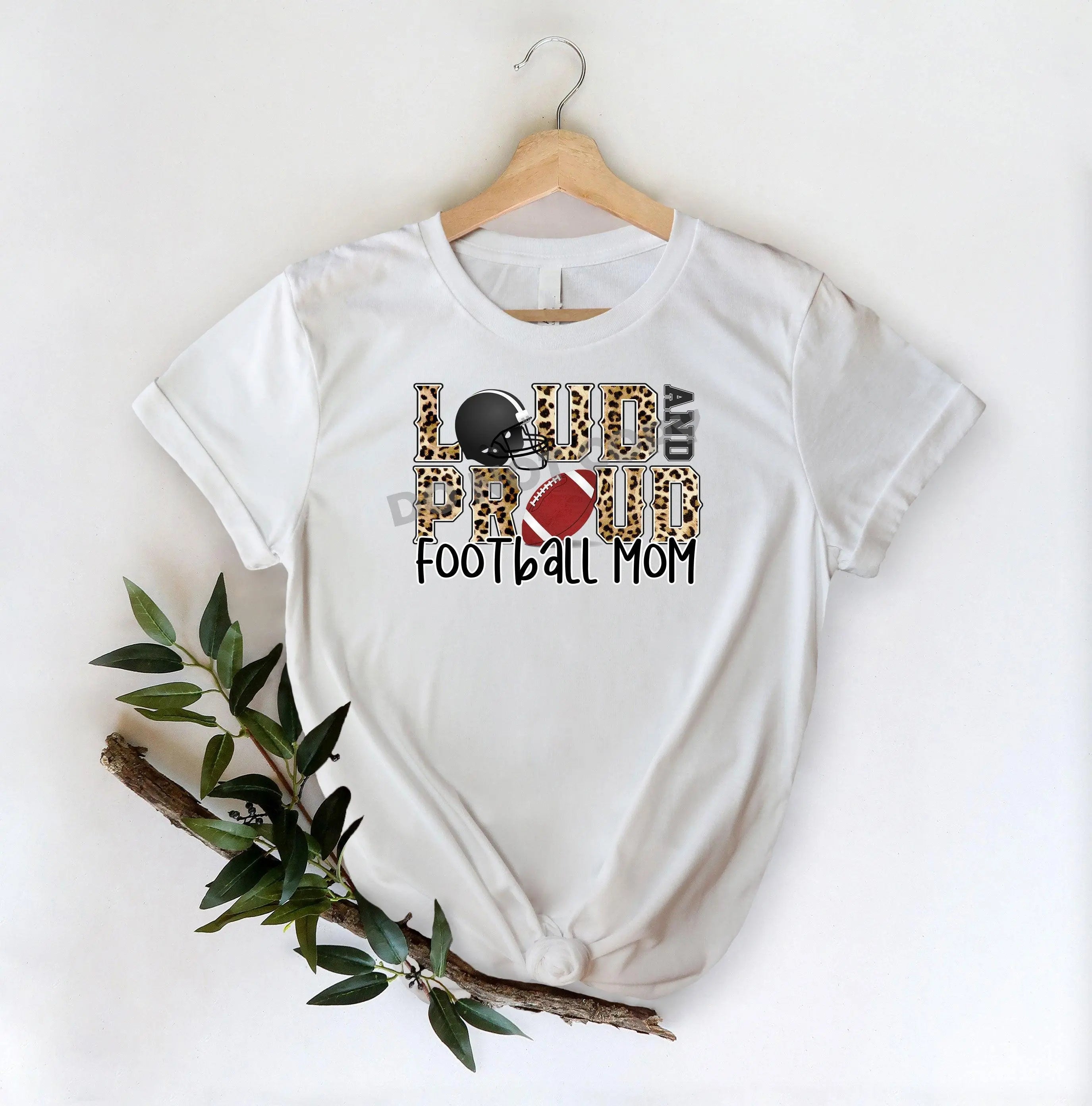 Loud And Proud Football Mom -DTF Transfer - DTF PROMO