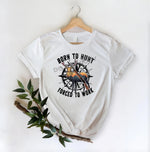 Born To Hunt Forced To Work - DTF Transfer - DTF PROMO