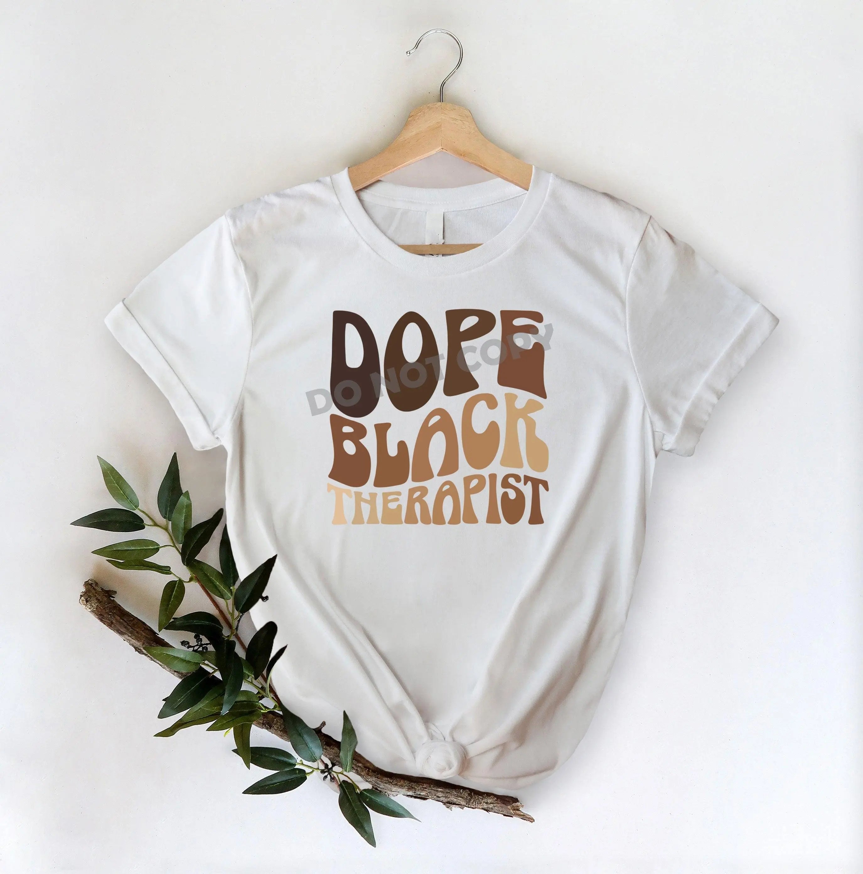 Dope Black Therapist -DTF Transfer - DTF PROMO