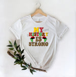 Juneteenth My History Is Strong -DTF Transfer - DTF PROMO