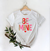 Be Mine-DTF Transfer - DTF PROMO