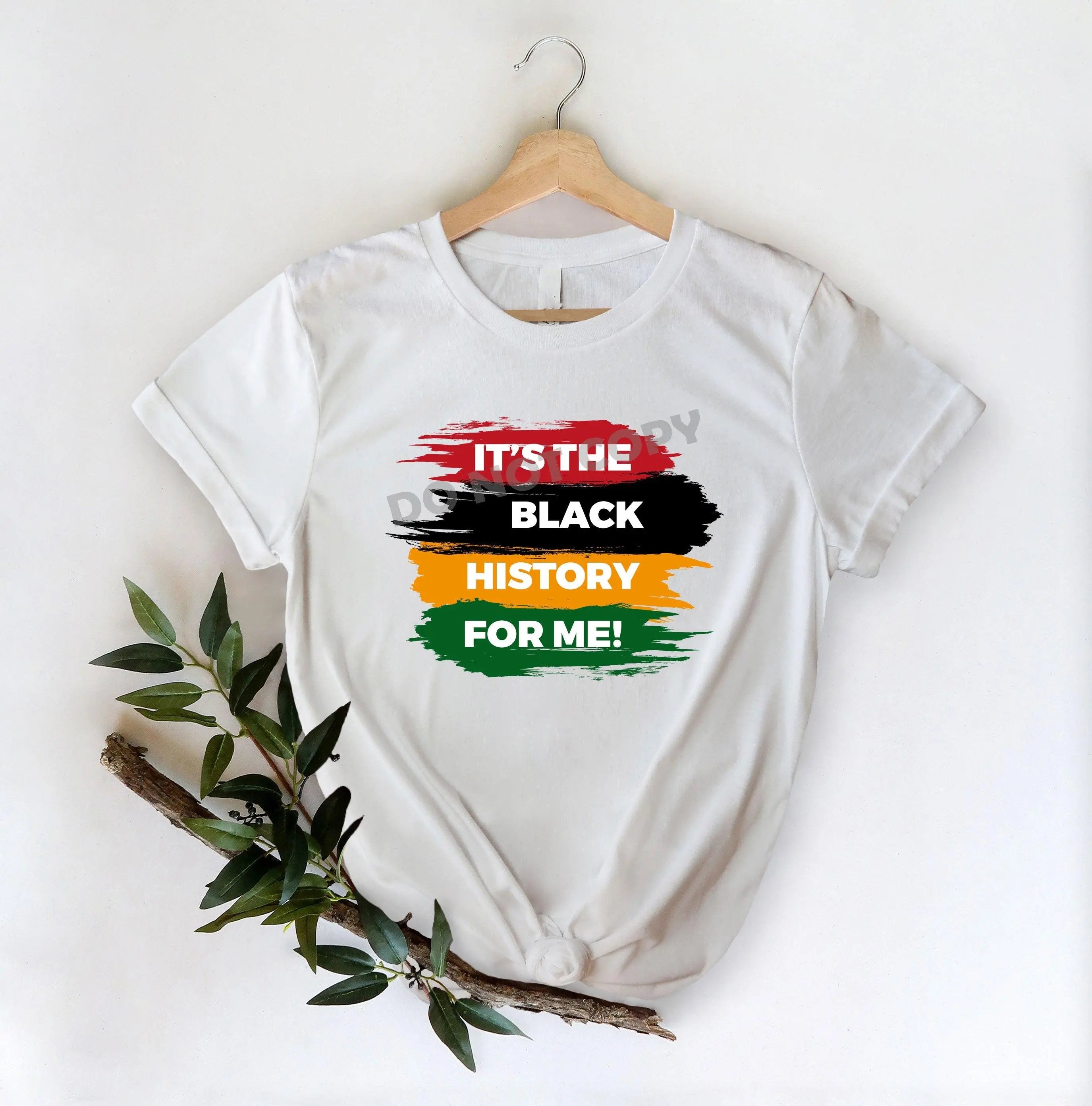 It's The Black History For Me -DTF Transfer - DTF PROMO